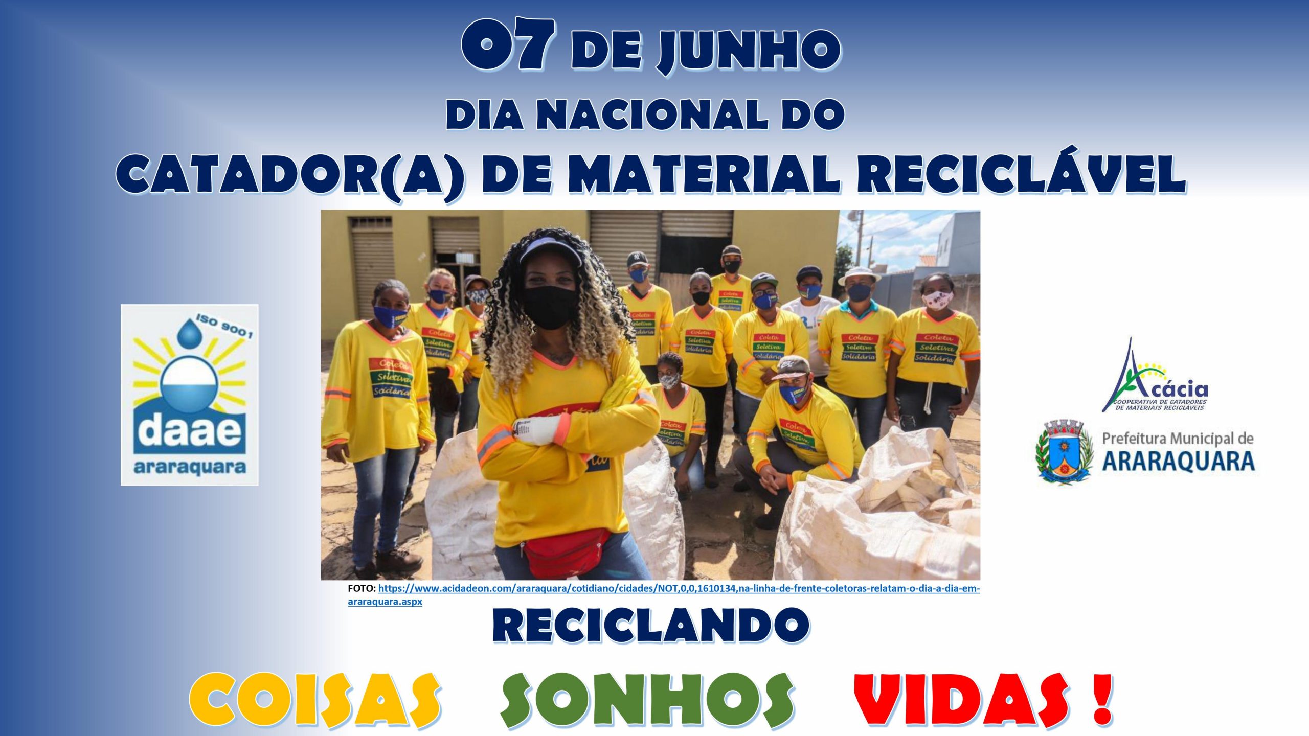 Leia mais sobre o artigo 07 de junho – Dia Nacional do Catador(a) de Material Reciclável